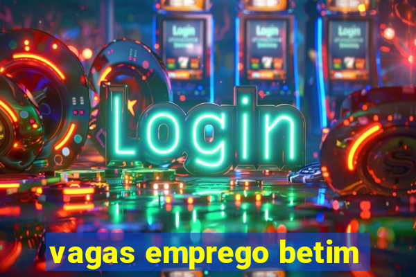 vagas emprego betim